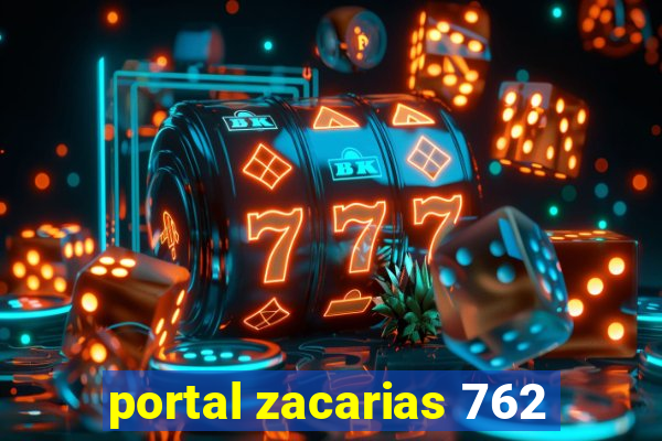 portal zacarias 762